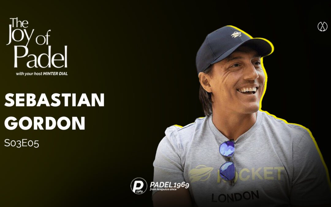 Navigating Padel’s Growth: Seb Gordon’s Swedish to UK Transition